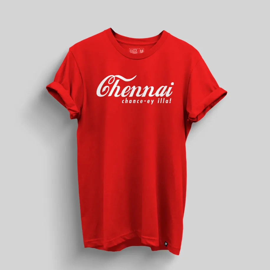 Chennai Chance ey illa T-Shirt