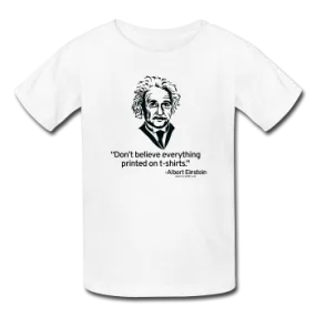 "Albert Einstein: T-Shirts Quote" - Kids' T-Shirt